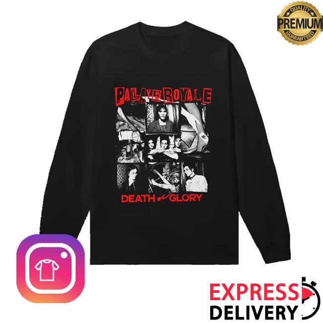 Sumerianrecords Merch Store Shop Palaye Royale Death Or Glory Shirts - New Tee Shop