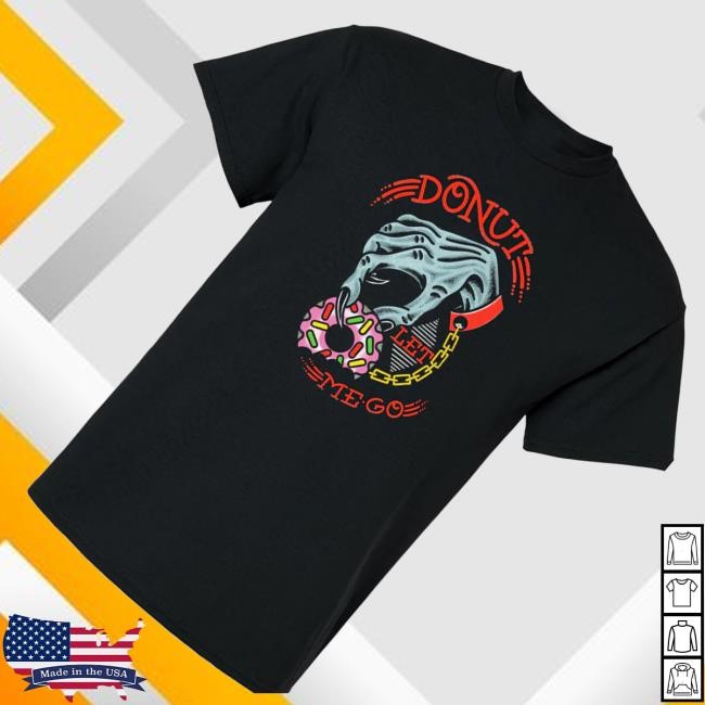Trending A Good Cult Merch Donut Let Me Go T-Shirt - New Tee Shop