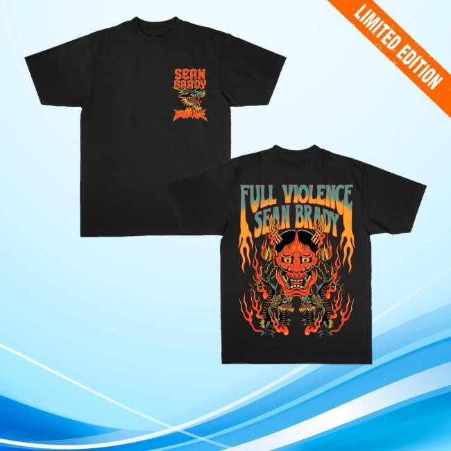 Full Violence Store Sean Brady 