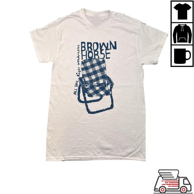 Brownhorse Merch Lawn Chair Tee Shirt - New Tee Shop