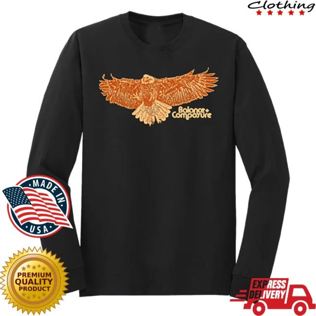 Balance & Composure Eagle Tee Shirt Merch Jungle - New Tee Shop