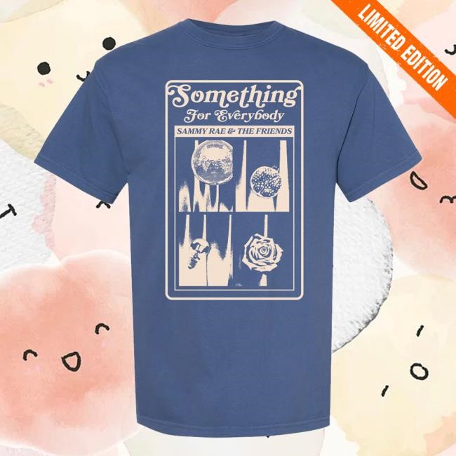 Bandwear Merch Shop Store Official Sammy Rae April 2025 Something For Everybody Tour Tee Shirt - New Tee Shop