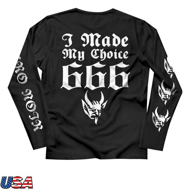 Neronoir I Made My Choice Funny Shirt - New Tee Shop