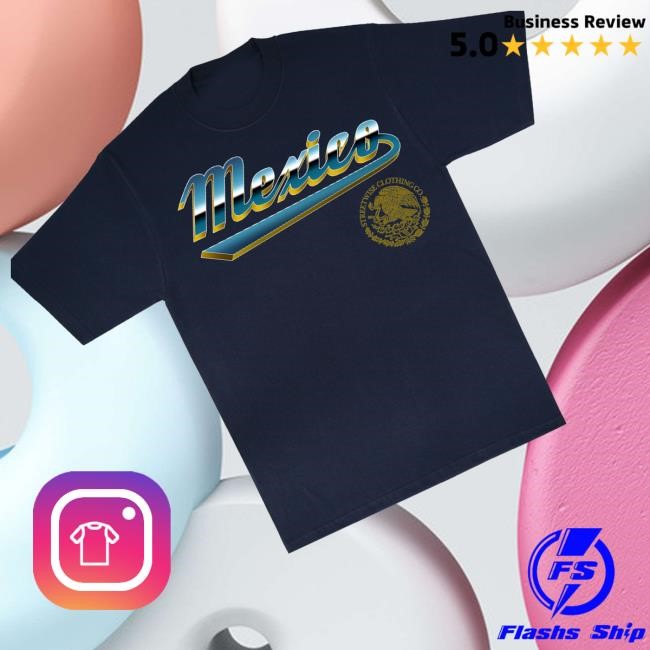 Official Streetwise Gear Merch Shop Store Mex Script T Shirts - New Tee Shop