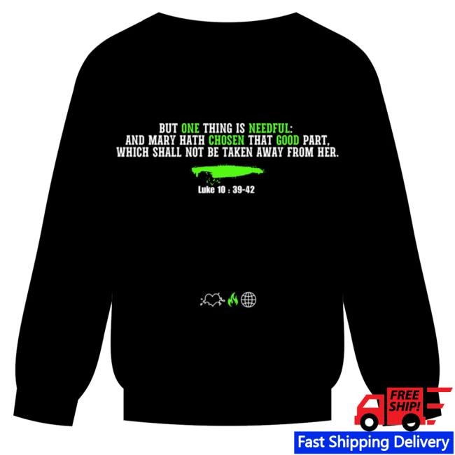Official First Love Merch One Thing Is Needful Tee Shirt - New Tee Shop