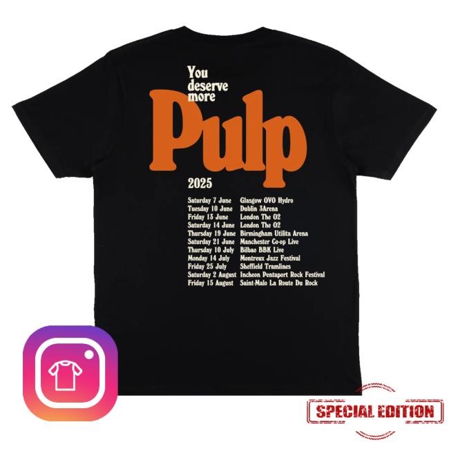 Official Pulp More 2025 Tour Classic Shirt - New Tee Shop