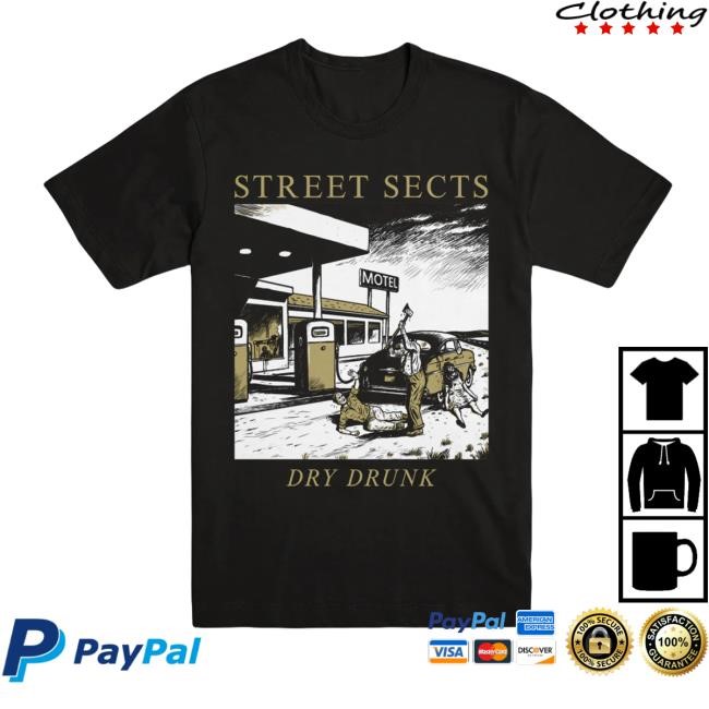 Evilgreed Merch Store Shop Street Sects Dry Drunk Unisex Sweatshirt - New Tee Shop