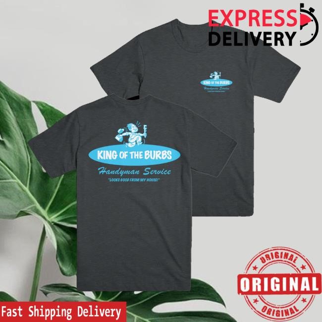 Are You Garbage Merch King Of The Burbs Shirt - New Tee Shop