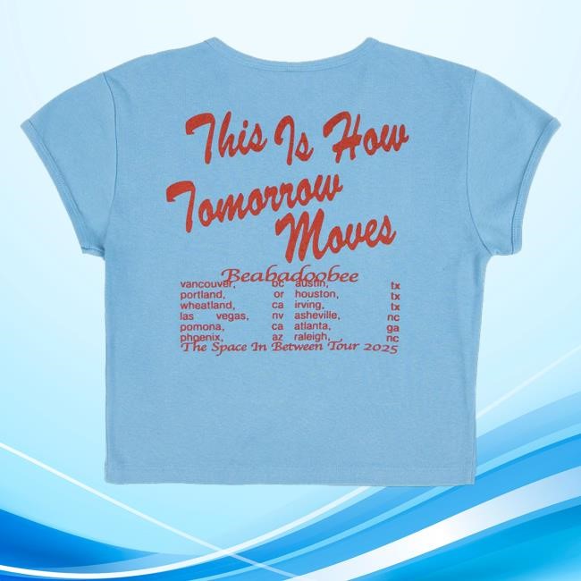Official Beabadoobee Merch Shop Store This Is How Tomorrow Moves T Shirts - New Tee Shop
