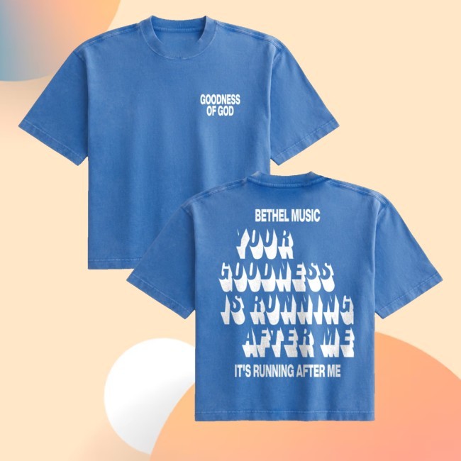 Bethel Music Merch Store Goodness Of God Blue Tee - New Tee Shop