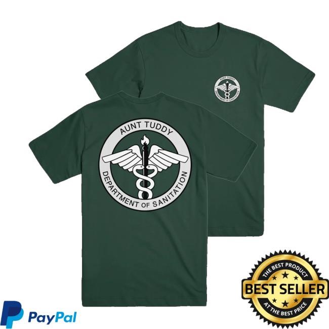 Are You Garbage Merch Store Shop Aunt Tuddy Department Of Sanitation Shirts - New Tee Shop